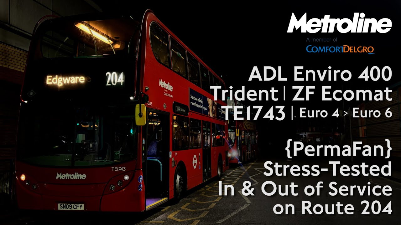{PermaFan} Metroline Enviro 400 Trident ZF gets Stress-Tested In & Out of Service on Route 204