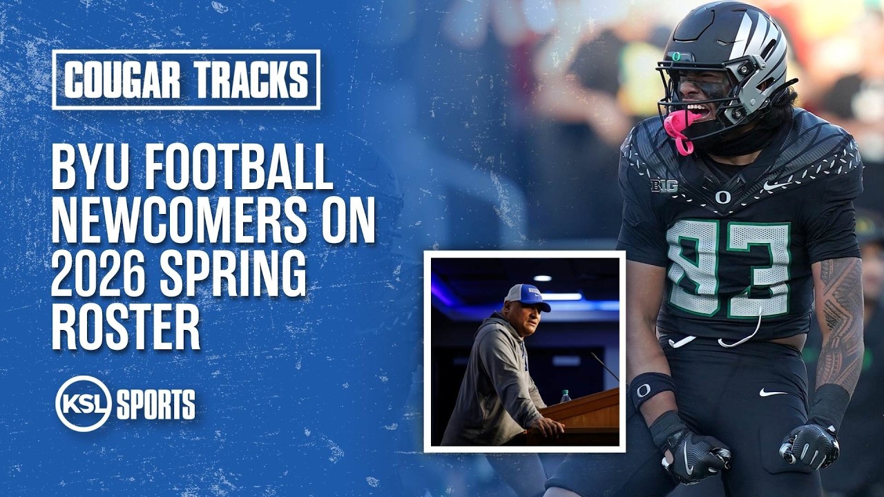 Breaking Down BYU Football's Newcomers On 2026 Spring Roster