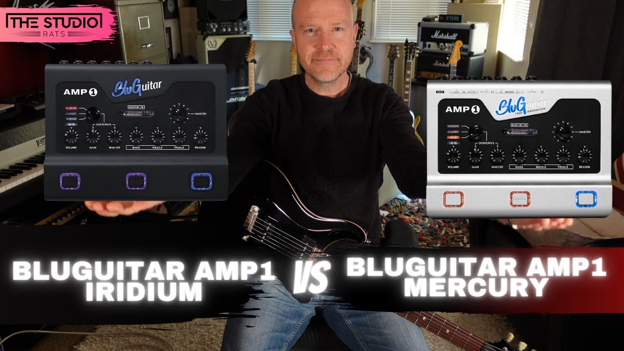 BluGuitar Amp1 — Iridium vs Mercury Edition