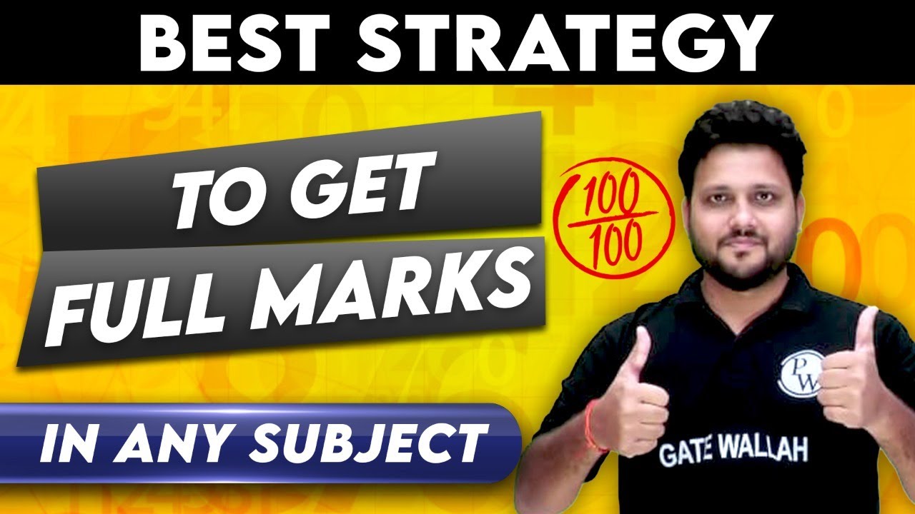 Best Strategy To Get Full Marks In Any subject