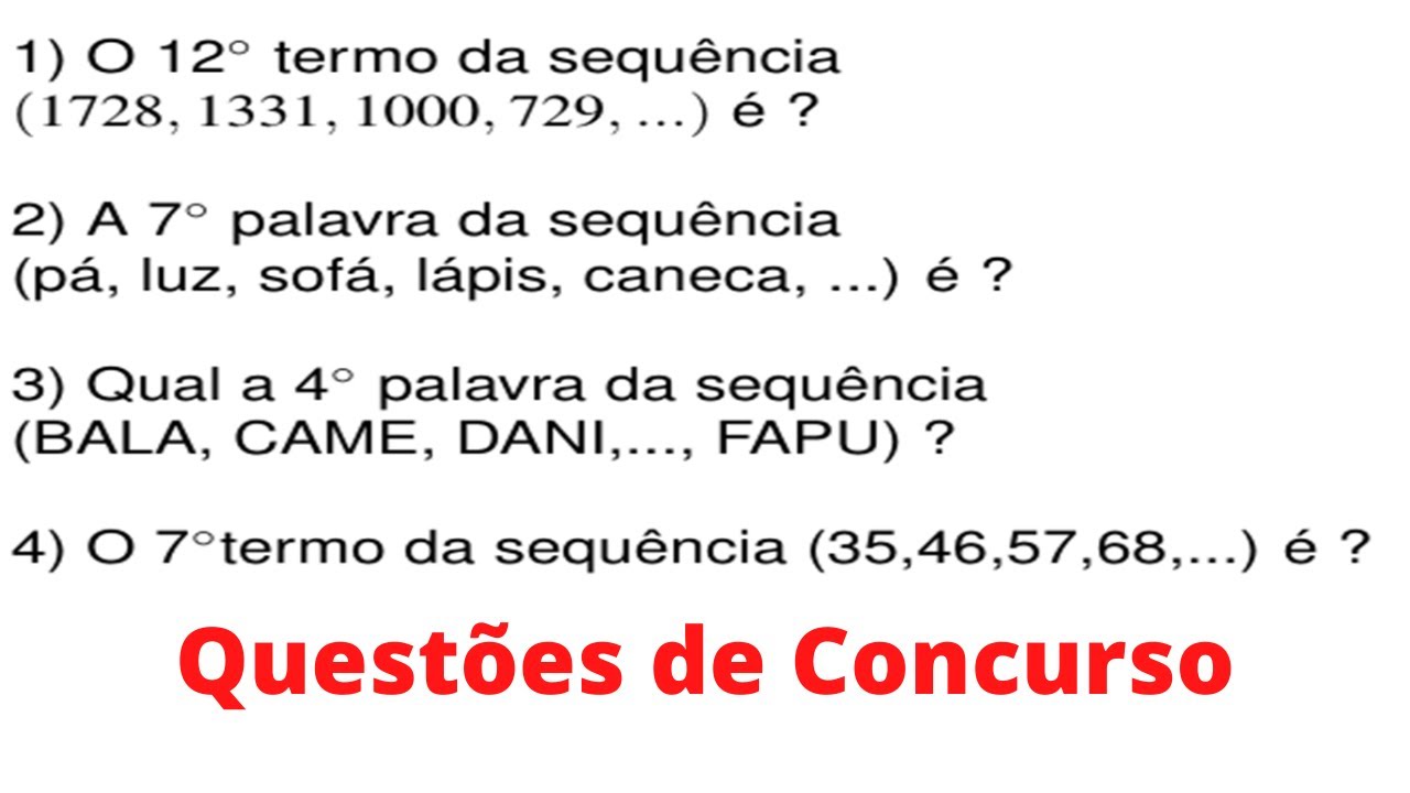 SEQUÊNCIAS LÓGICAS - 4 QUESTÕES DE CONCURSO DA BANCA INSTITUTO AOCP (RECIOCÍNIO LÓGICO)