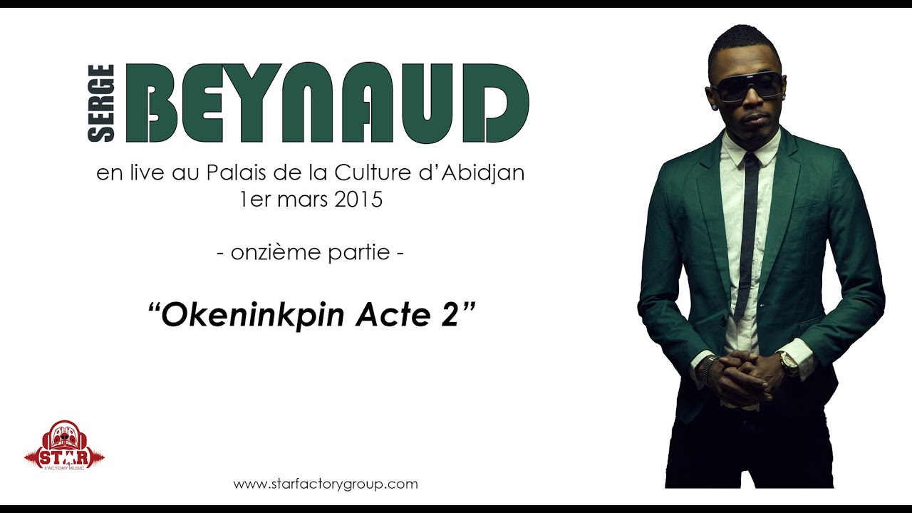 Serge Beynaud Live &agrave; Abidjan - Okeninkpin Acte 2 - part 11