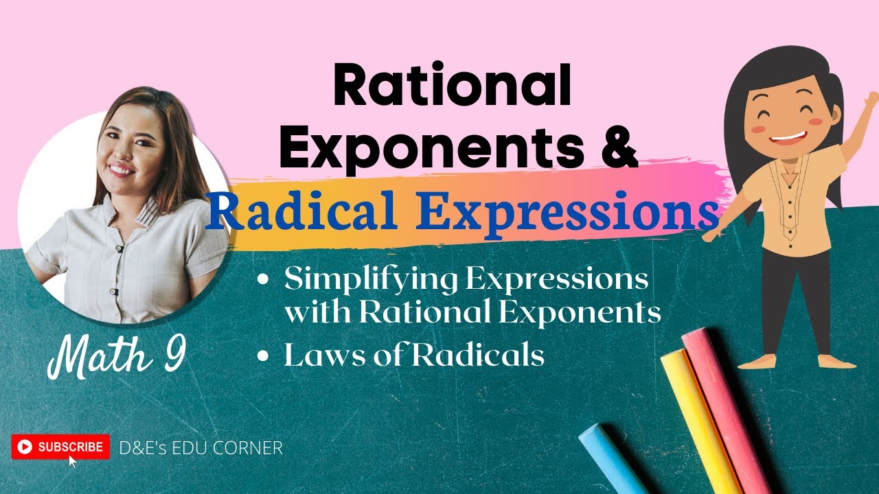 Rational Exponents and Radical Expressions (Laws of Radicals)