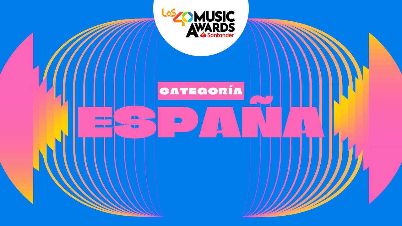Nominados a LOS40 Music Awards Santander 2025 (Categor&iacute;a Espa&ntilde;a) | LOS40