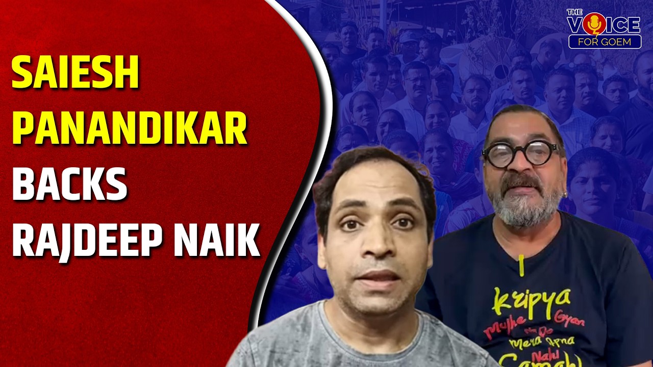 Saiesh Panandikar Backs Rajdeep Naik