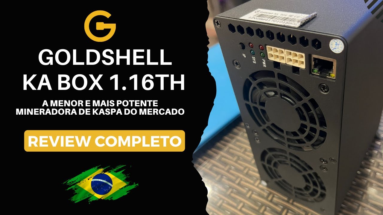 GOLDSHELL KA BOX 1.16TH, A MINERADORA DE KASPA DA GOLDSHELL- REVIEW COMPLETO  [ PT BR ]