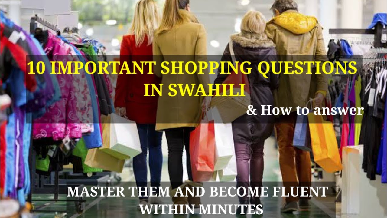 Important shopping questions in Swahili