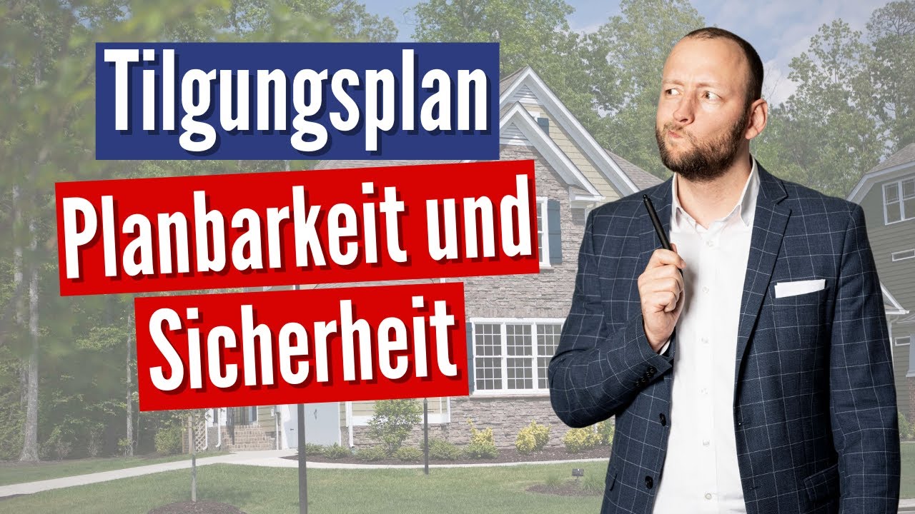 Hauskauf - Tilgungsplan - Sicherheit von Anfang bis Ende beim Annuitätendarlehen