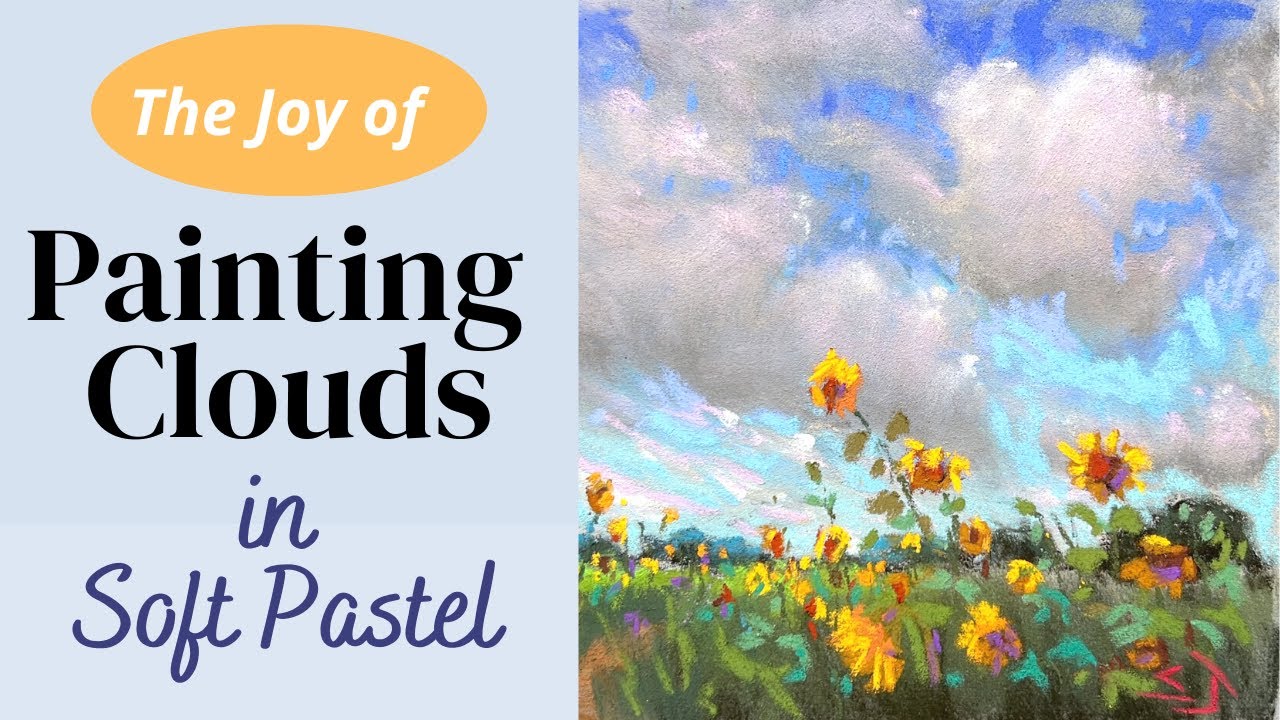 The Joy of Painting Clouds in Soft Pastel