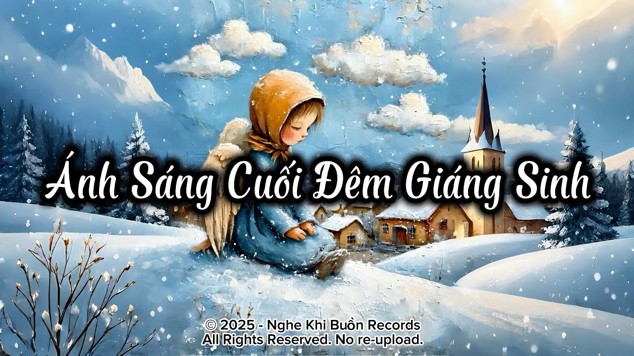Ánh Sáng Cuối Đêm Giáng Sinh | Christmas & New Year Song