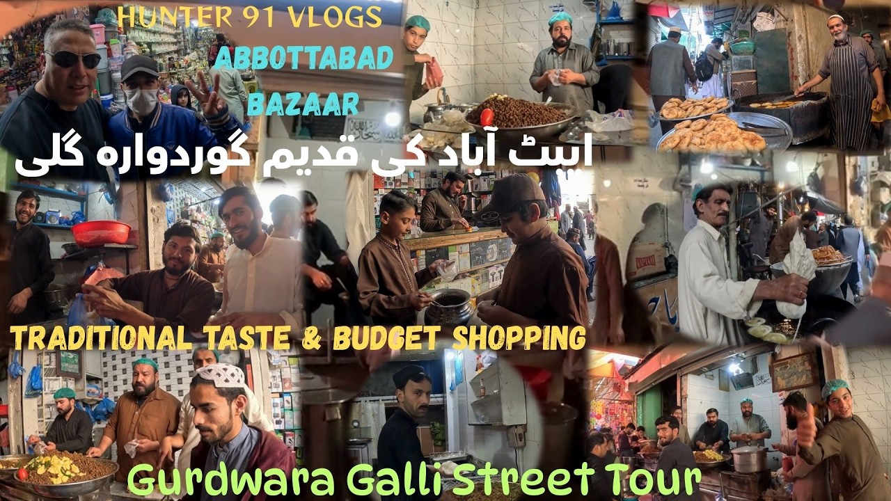 Abbottabad's Famous Gurdwara Galli | Cheapest Street Food and Family Shopping