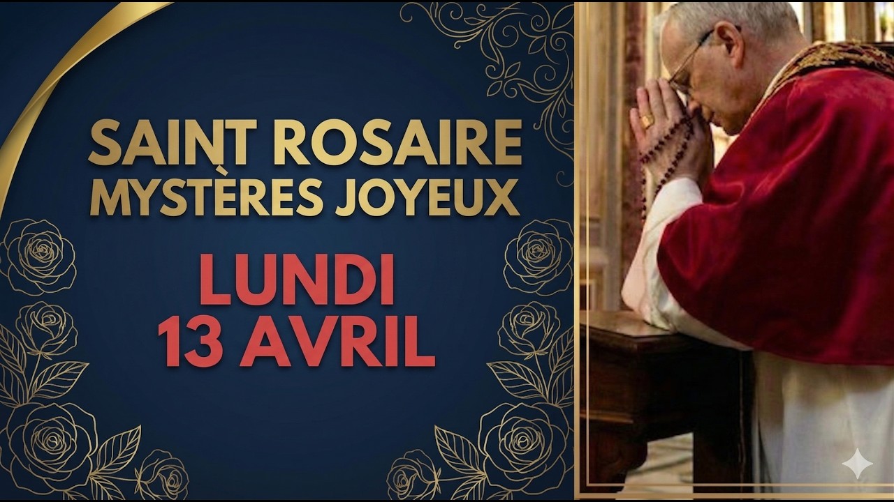 LE SOUFFLE NOUVEAU 🌬️🌱 : Rosaire du 13 Avril (Myst&egrave;res Joyeux)