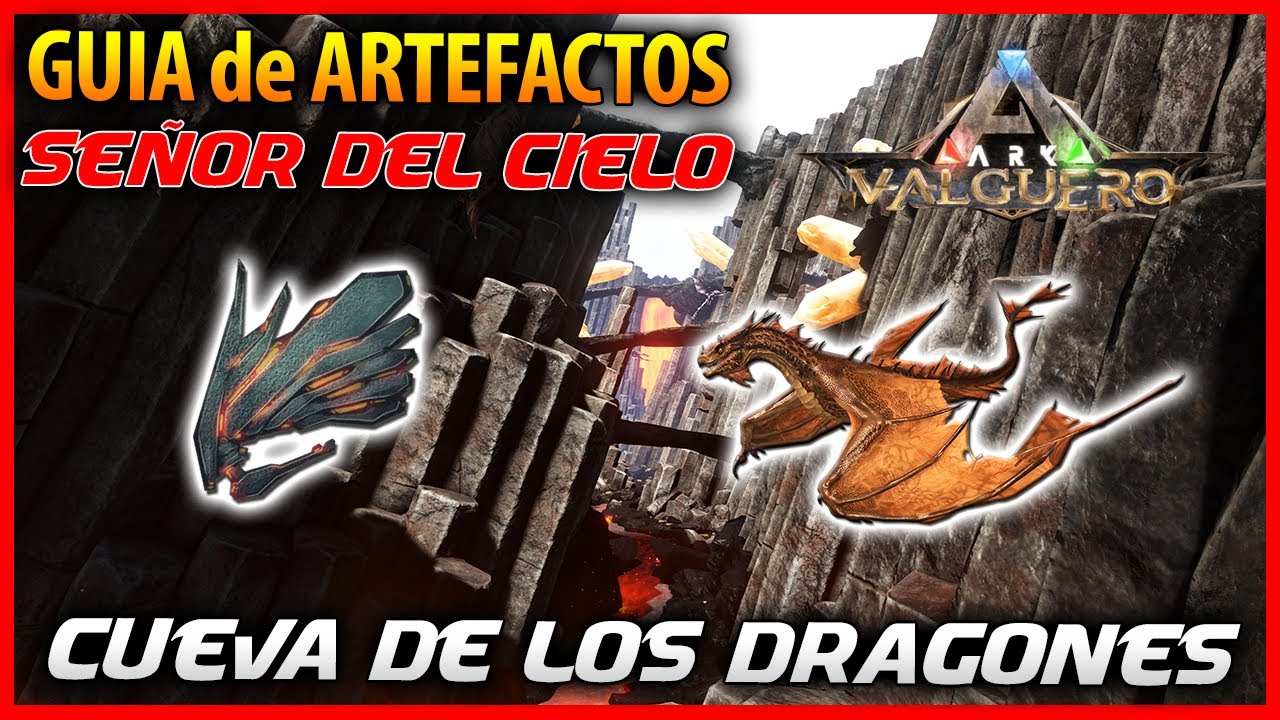 CÓMO CONSEGUIR el ARTEFACTO SEÑOR del CIELO en la CUEVA de los DRAGONES | GUIA ARTEFACTOS VALGUERO