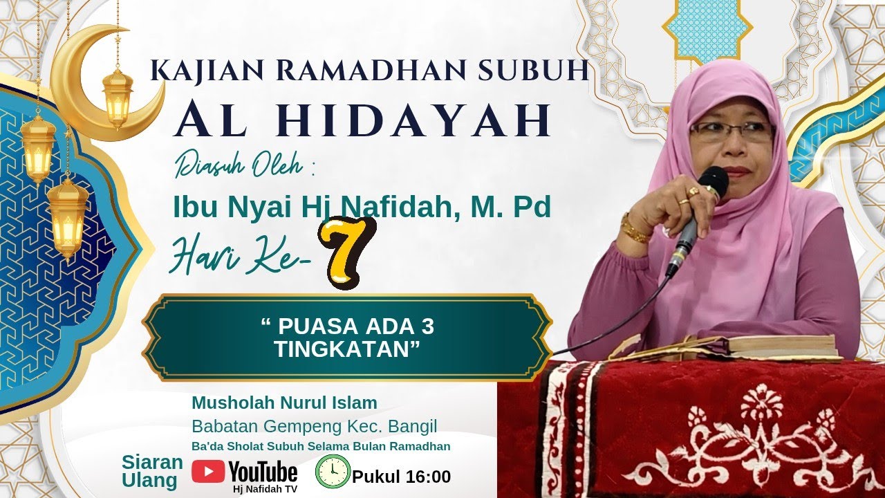 KAJIAN RAMADHAN SUBUH | PUASA ADA 3 TINGKATAN | BU NYAI HJ NAFIDAH