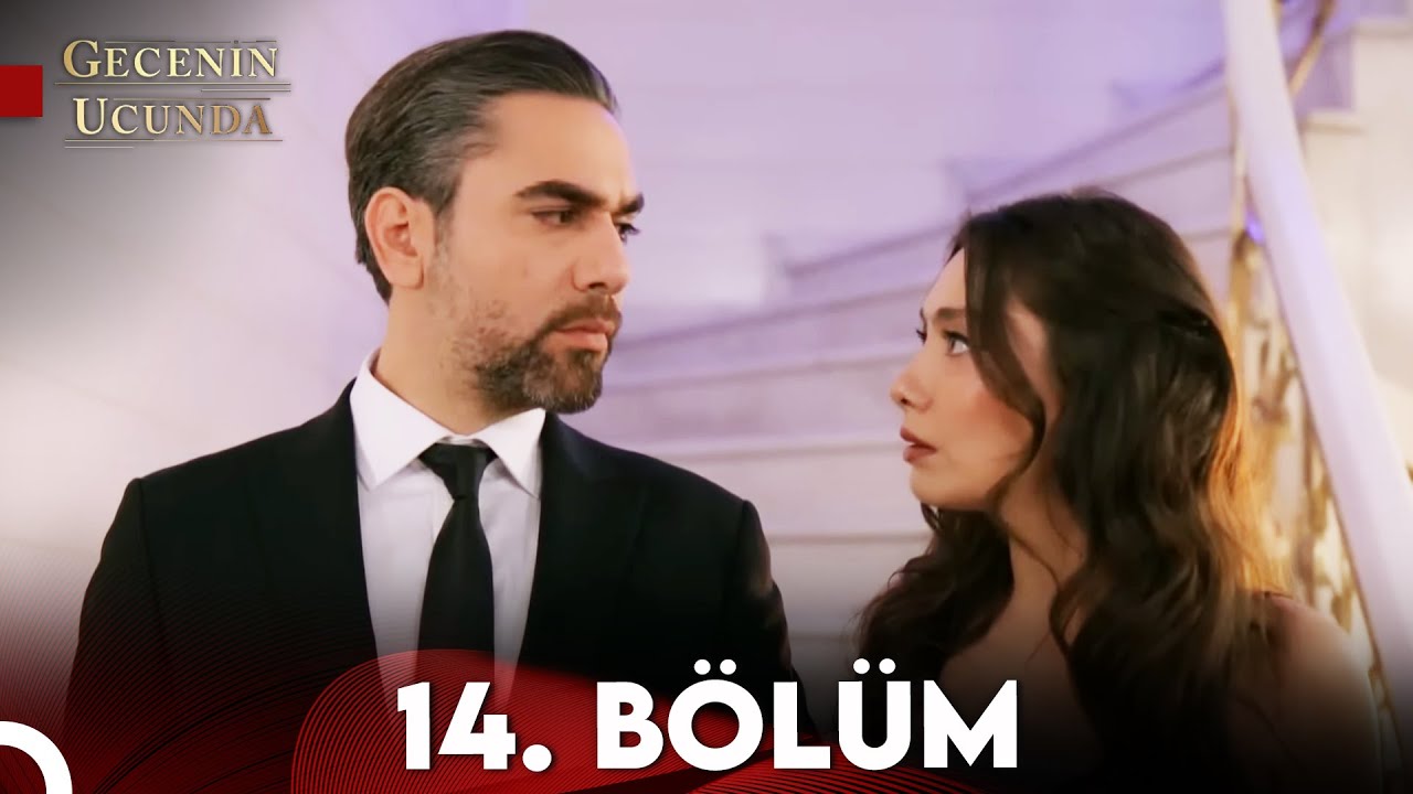 Gecenin Ucunda 14. Bölüm