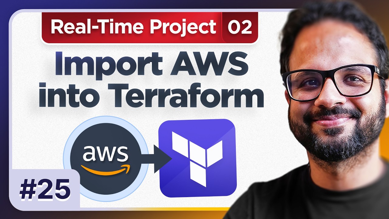 25/30 - Terraform Import In AWS Explained With Demo