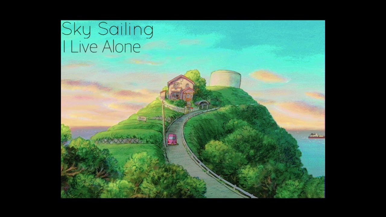 i live alone - sky sailing (slowed + reverb)