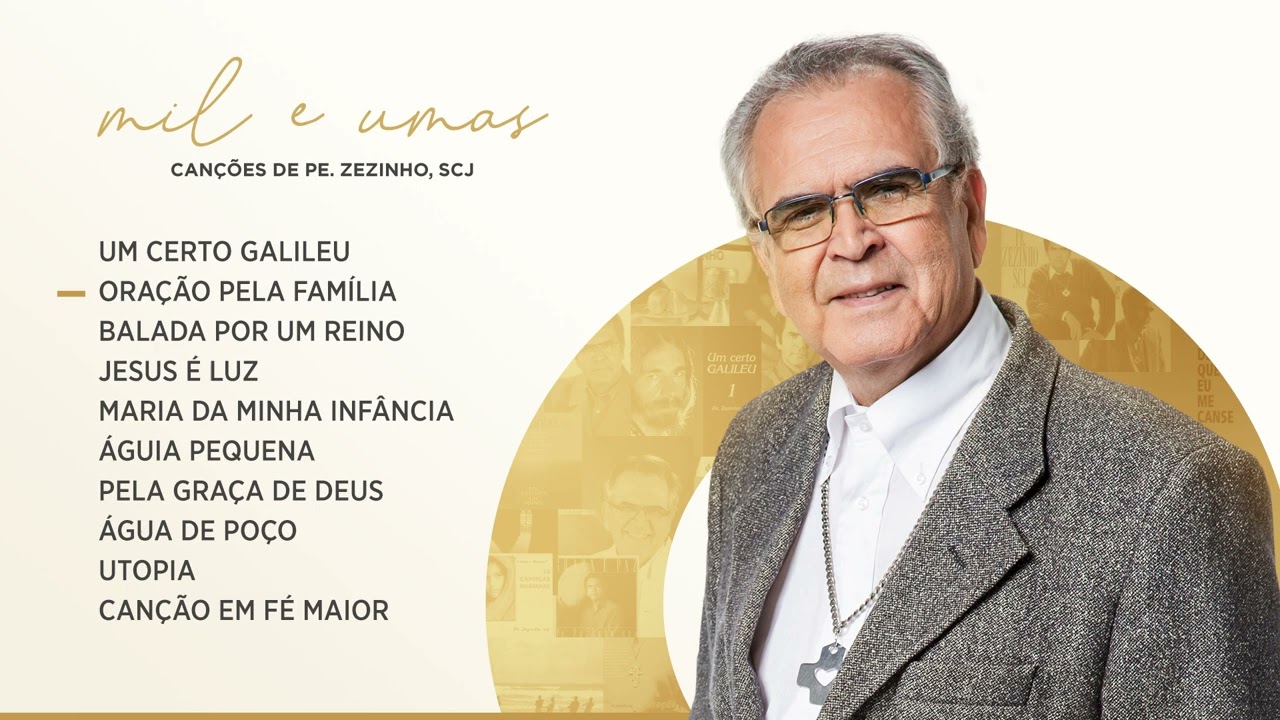 Mil e umas canções de Padre Zezinho, scj (Parte 1/5)