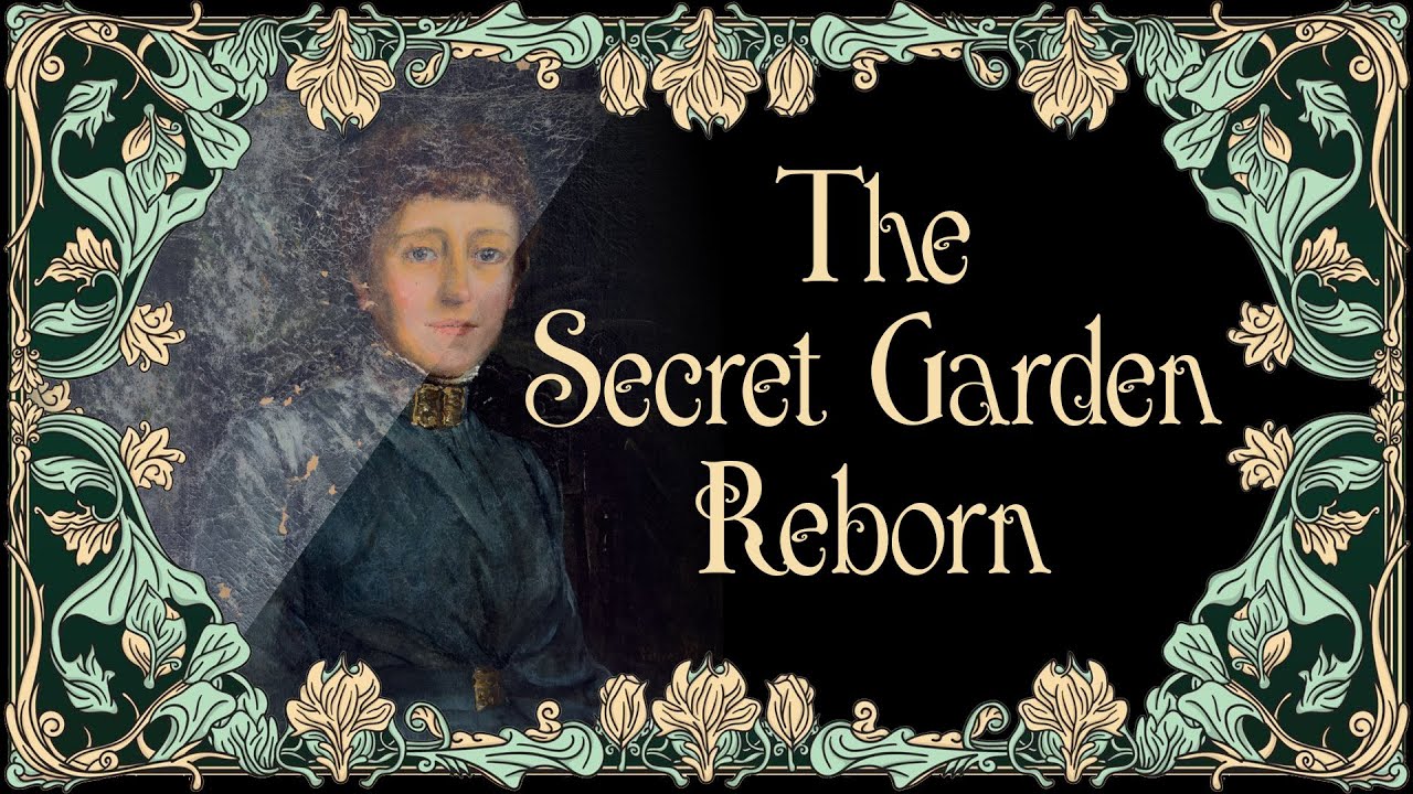 The Secret Garden Reborn