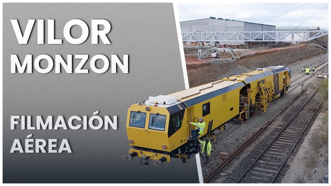 🚆 VILOR  - Monz&oacute;n | Filmaci&oacute;n a&eacute;rea