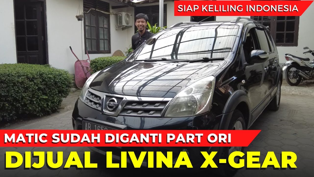 TERJUAL nissan livina xgear mesin kering matic baru ganti part ori -