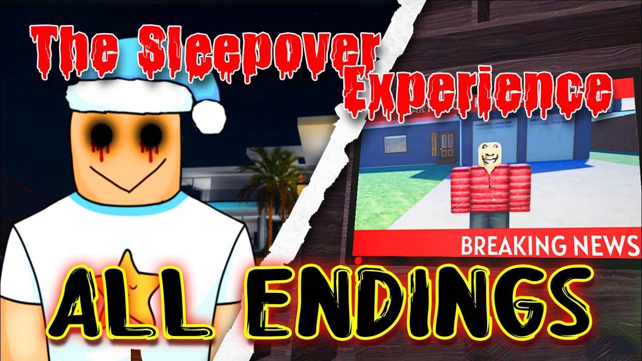 The Sleepover Experience 🛌 - ALL Endings  [Full Walkthrough] Roblox