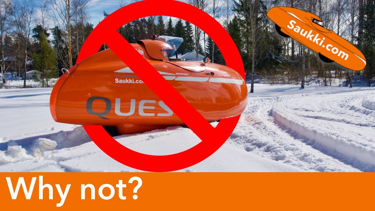 Why I Don't Ride my Velomobile in Winter?