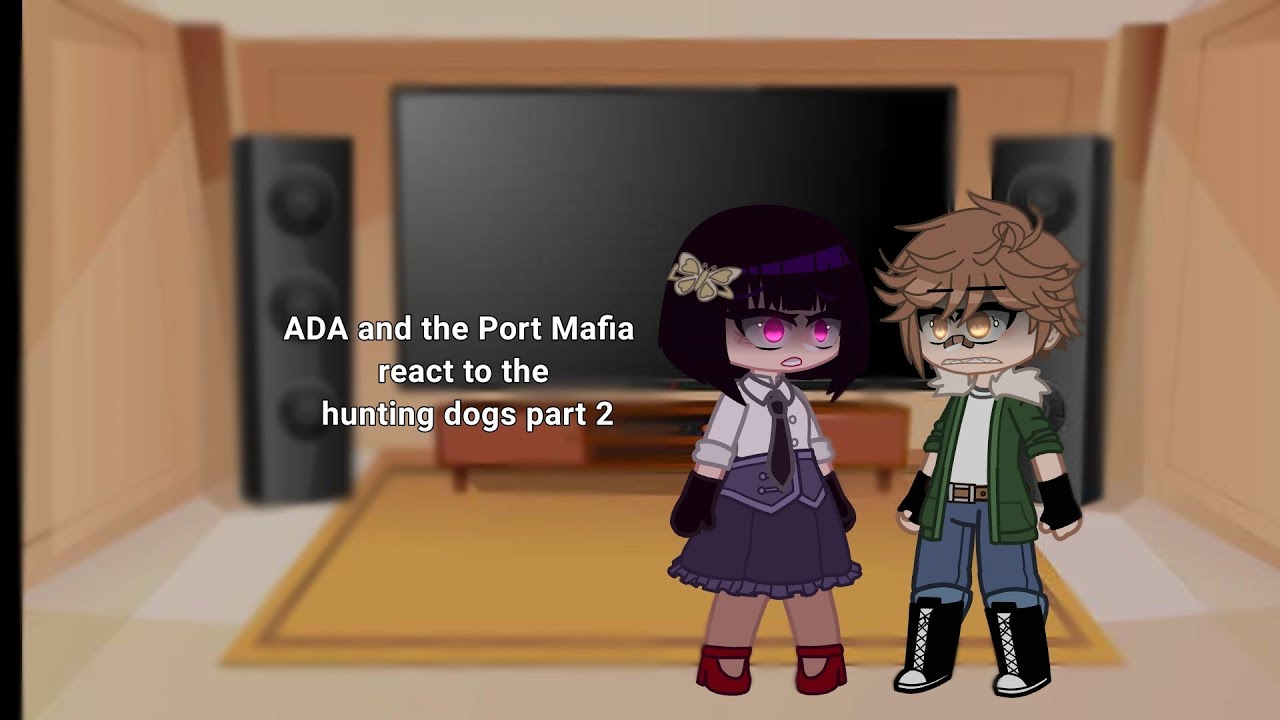 Ada and the Port Mafia react to the Hunting dogs part 2 | MANGA SPOILERS |  READ DESC
