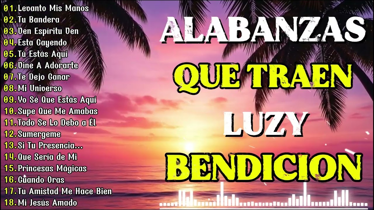 MUSICA CRISTIANA QUE REFRESCAN EL CORAZON Y EL ALMA 2026 - ALABANZA Y ADORACIÓN DE LA MAÑANA PARA