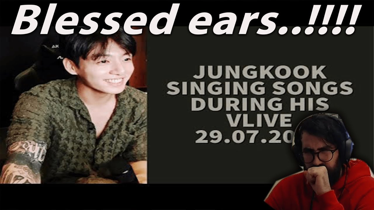 Blessed ears! - Jungkook singing songs during his Vlive (29.07.21)  | Reaction