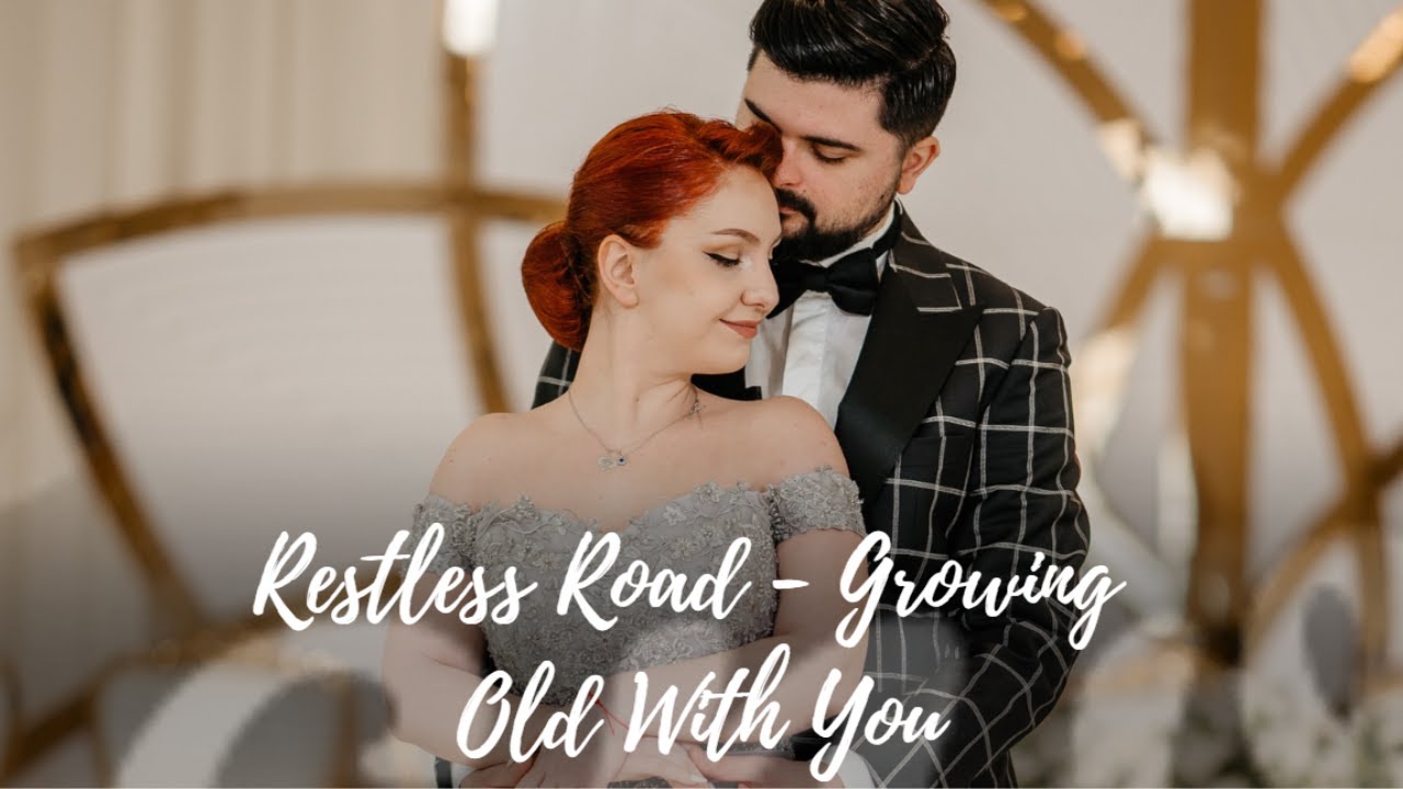 Restless Road - Growing Old With You - Wedding Dance Choreography