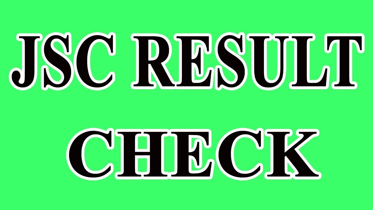 JSC Result  !! JSC Result Check Online !! JSC Result 2019