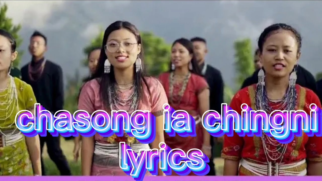 chasong ia chingni//lyrics video//@AcousticGaro635