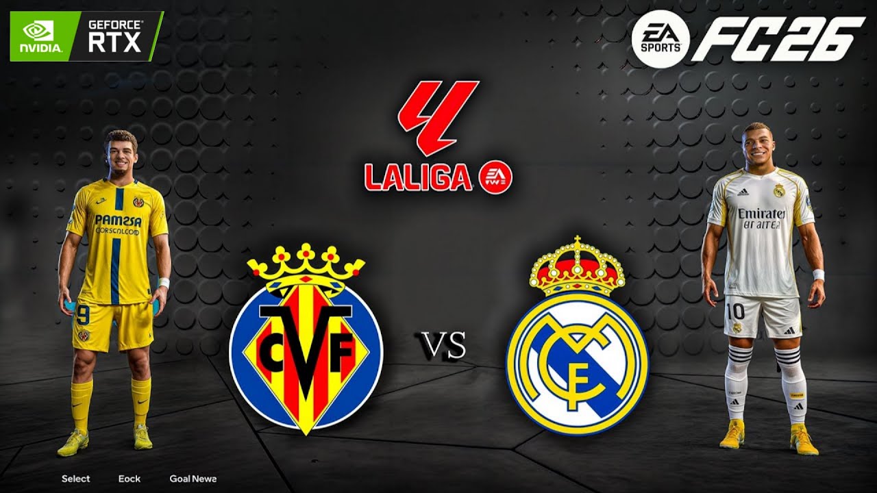 FC 26 - Villarreal vs. Real Madrid - La liga 25/26 Full Match | PC ™ RTX 3060 12 GB