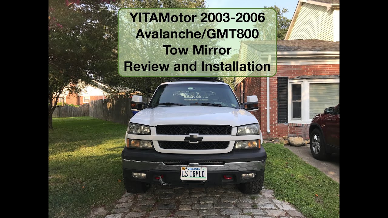 YITAMotor 2003-2006 Avalanche/GMT800 Tow Mirror Review and Installation