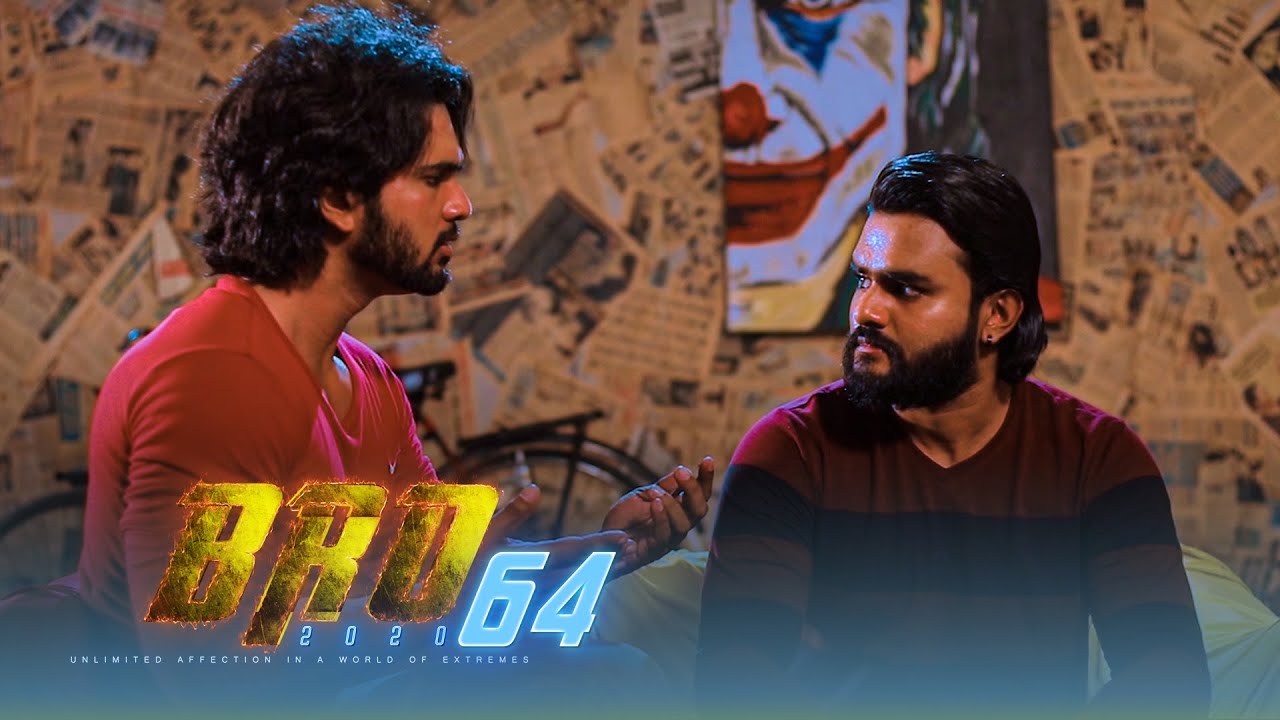 Bro | Episode 64 - (2021-02-25) | ITN