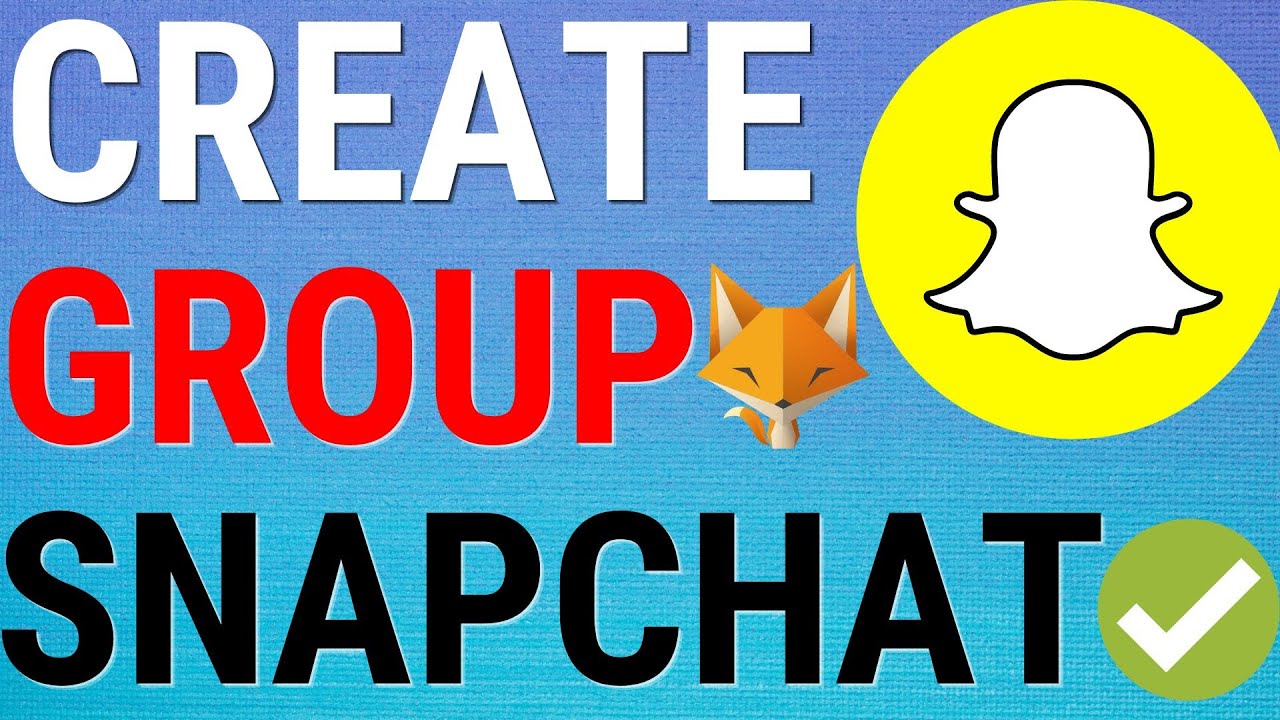 How To Create A Group Chat On Snapchat