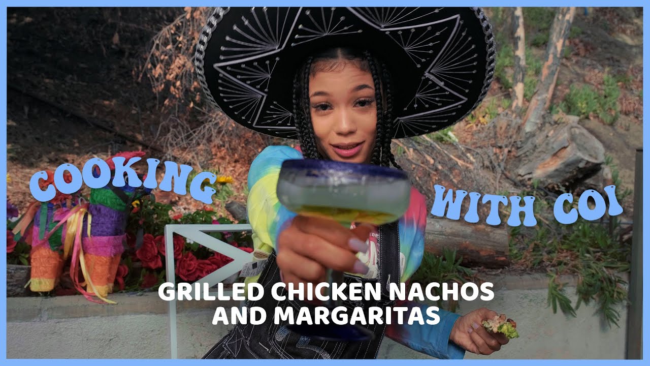 Cooking With Coi Leray - Chicken Nachos and Margaritas (Cinco De Mayo Edition)