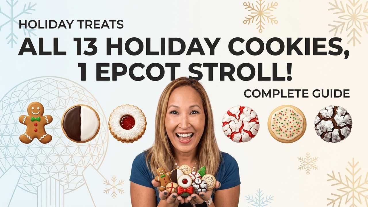 Epcot Cookie Stroll 2025 – We Tried ALL 13 Holiday Cookies -- Festival of the Holidays