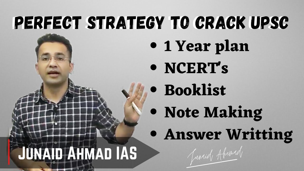 Junaid Ahmed UPSC preparation for beginners Complete one year plan | IAS Junaid Ahmad