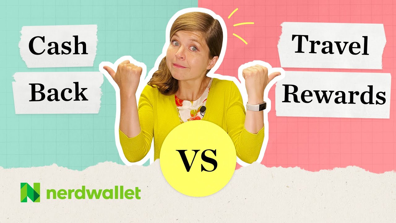 Кредитные карты Cash-Back и Travel Rewards: что лучше? | NerdWallet