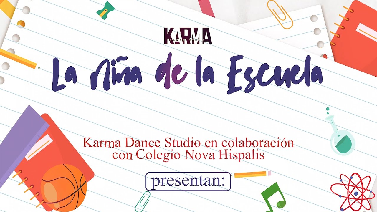 La Niña de la Escuela // KARMA DANCE STUDIO & COLEGIO NOVA HISPALIS