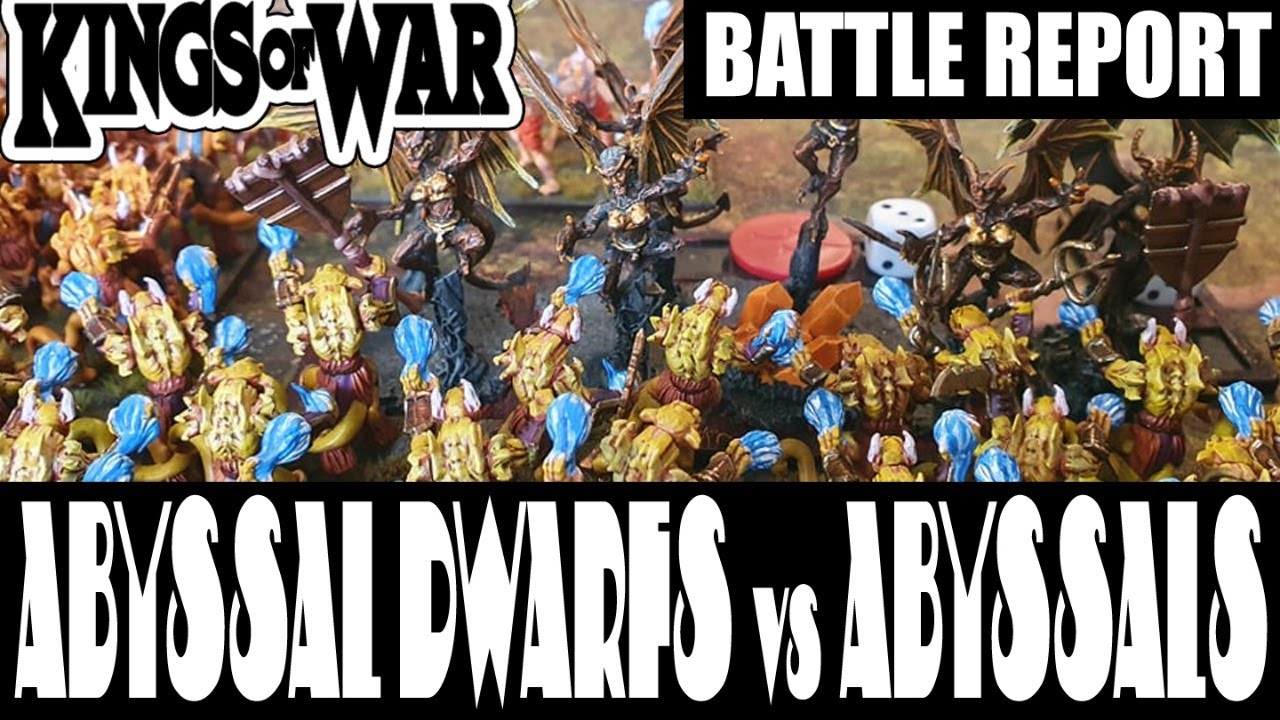 Abyssal Dwarfs vs Abyssals - Kings of War Battle Report