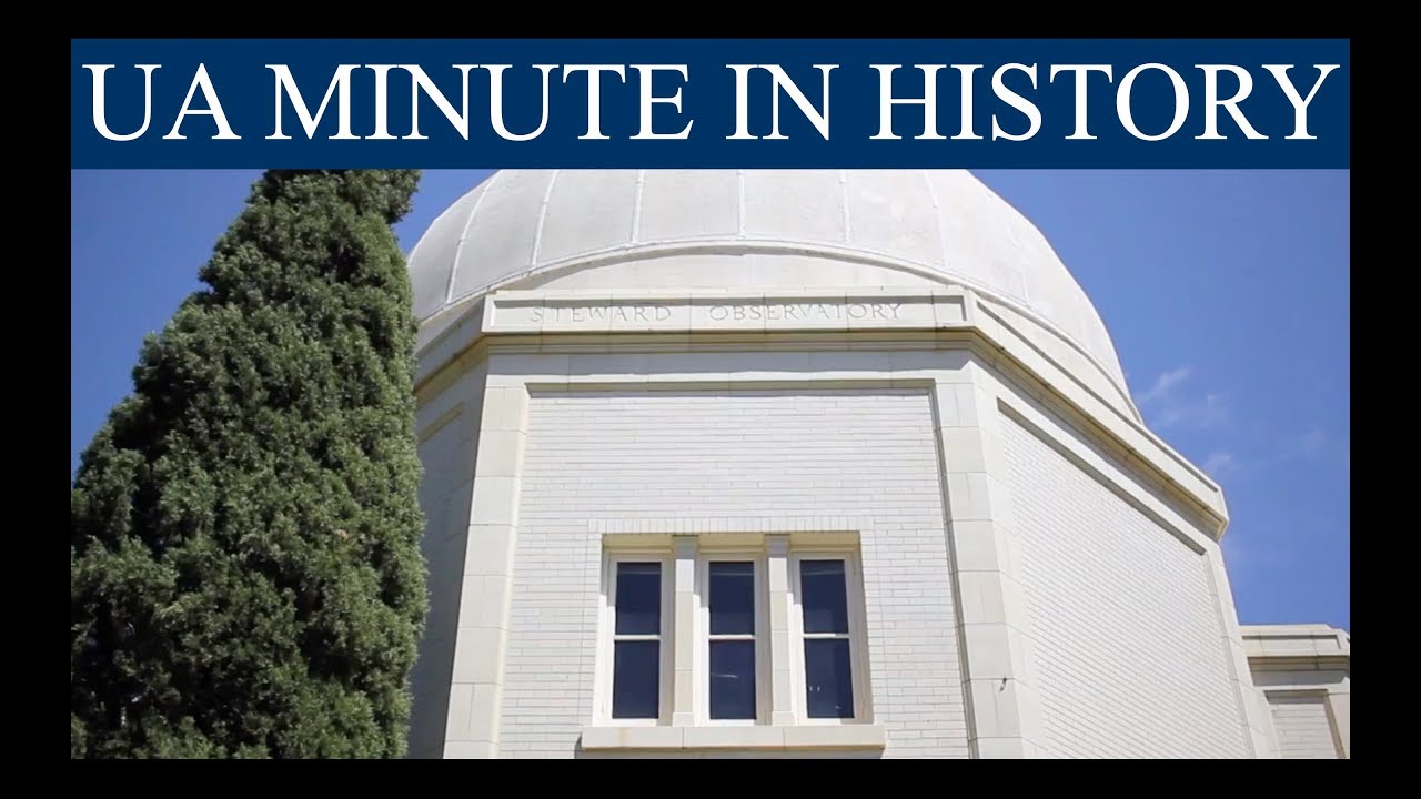 UA Minute in History: Steward Observatory