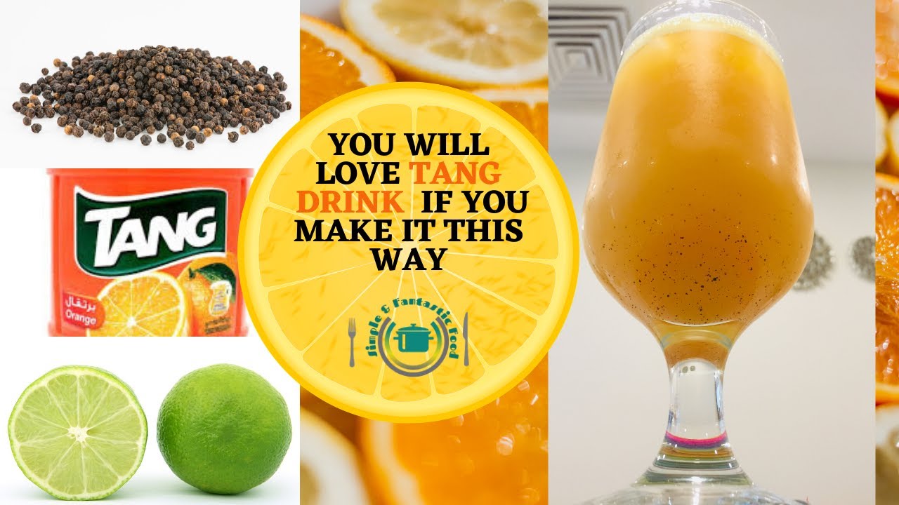 TAKE TANG ORANGE DRINK TO ANOTHER LEVEL !  A Recipe to make TANG drink in a different way .