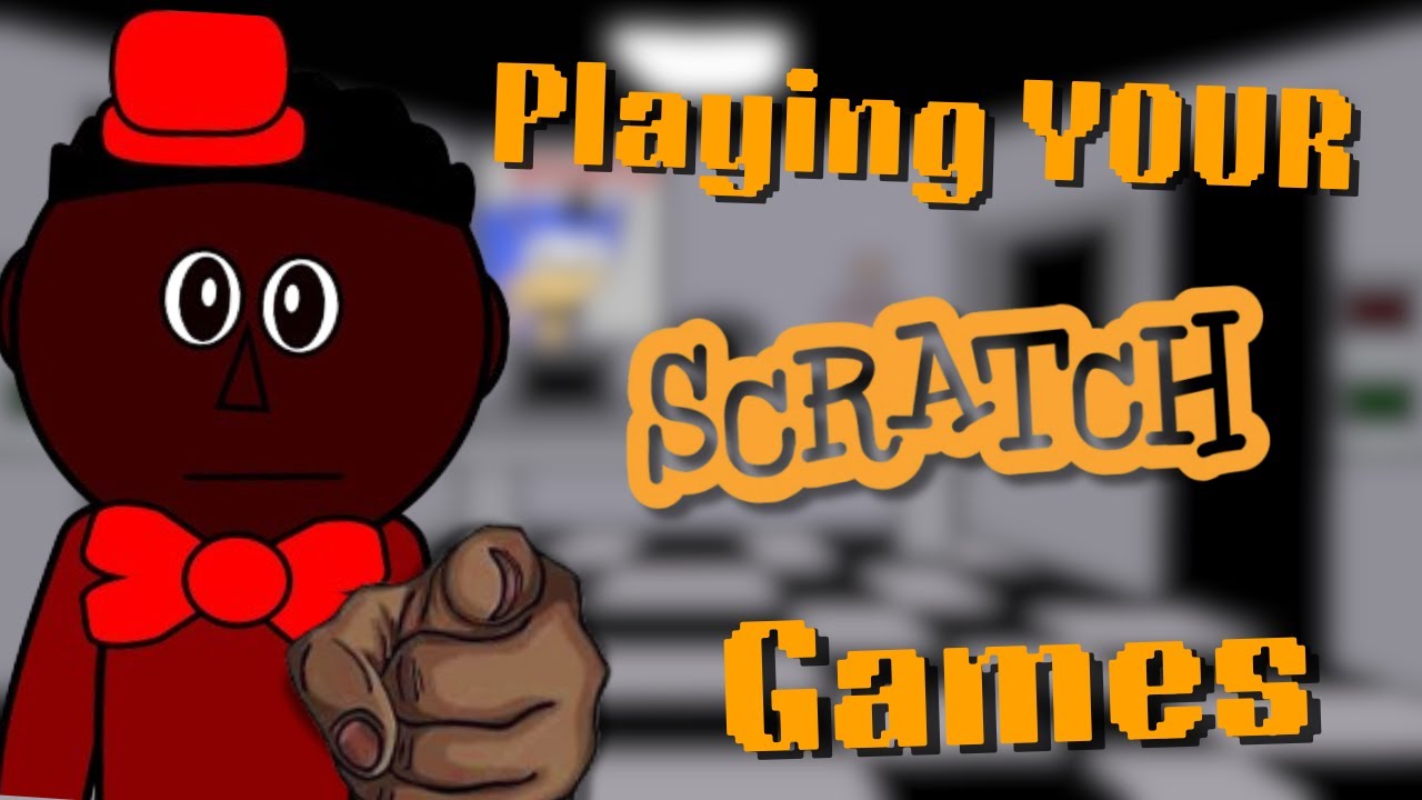 Playing YOUR Scratch Games #21