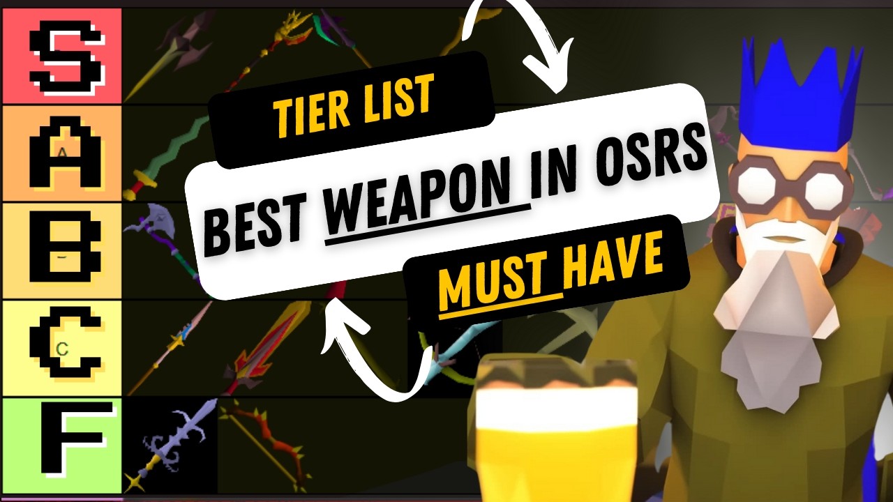 Список уровней Какое самое мощное оружие в OSRS?