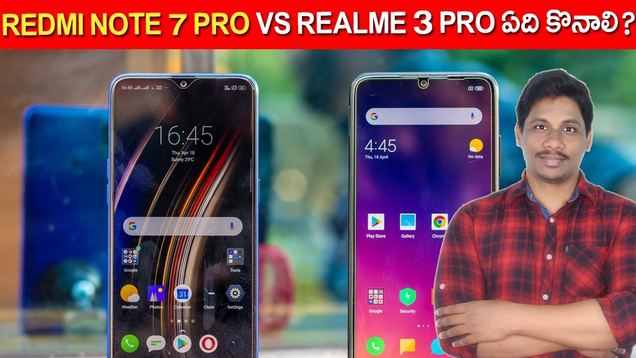 Realme 3 pro vs redmi note 7 pro what should i buy telugu