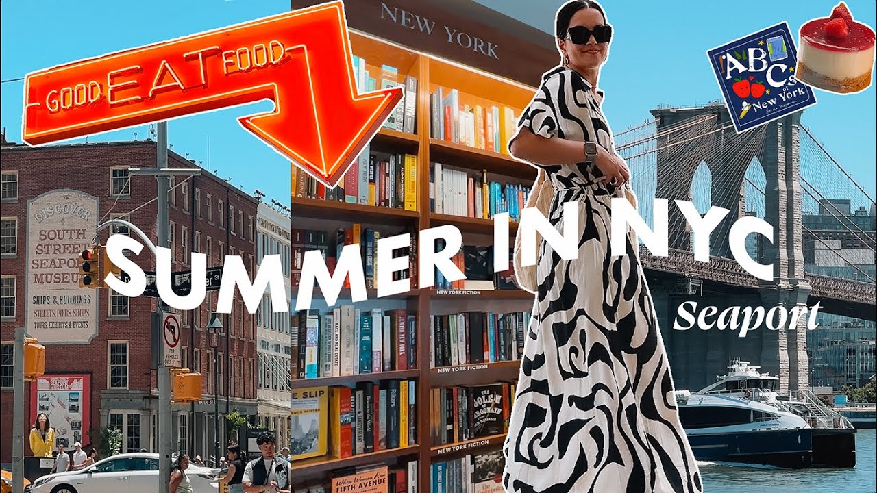 SUMMER IN NYC ☀️ One day in the Seaport District: Tin Building, Pier 17 and Fulton Street | VLOG