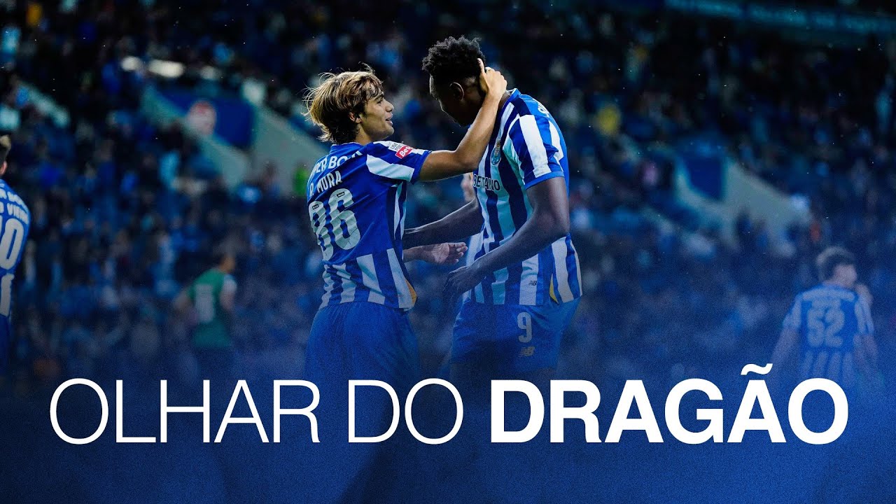 Olhar do Dragão 👀🐉 FC Porto-Moreirense FC